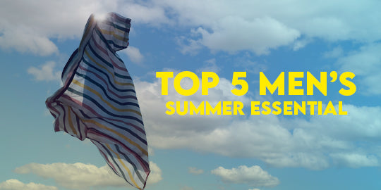 Top 5 men’s summer essentials to beat the heat in style