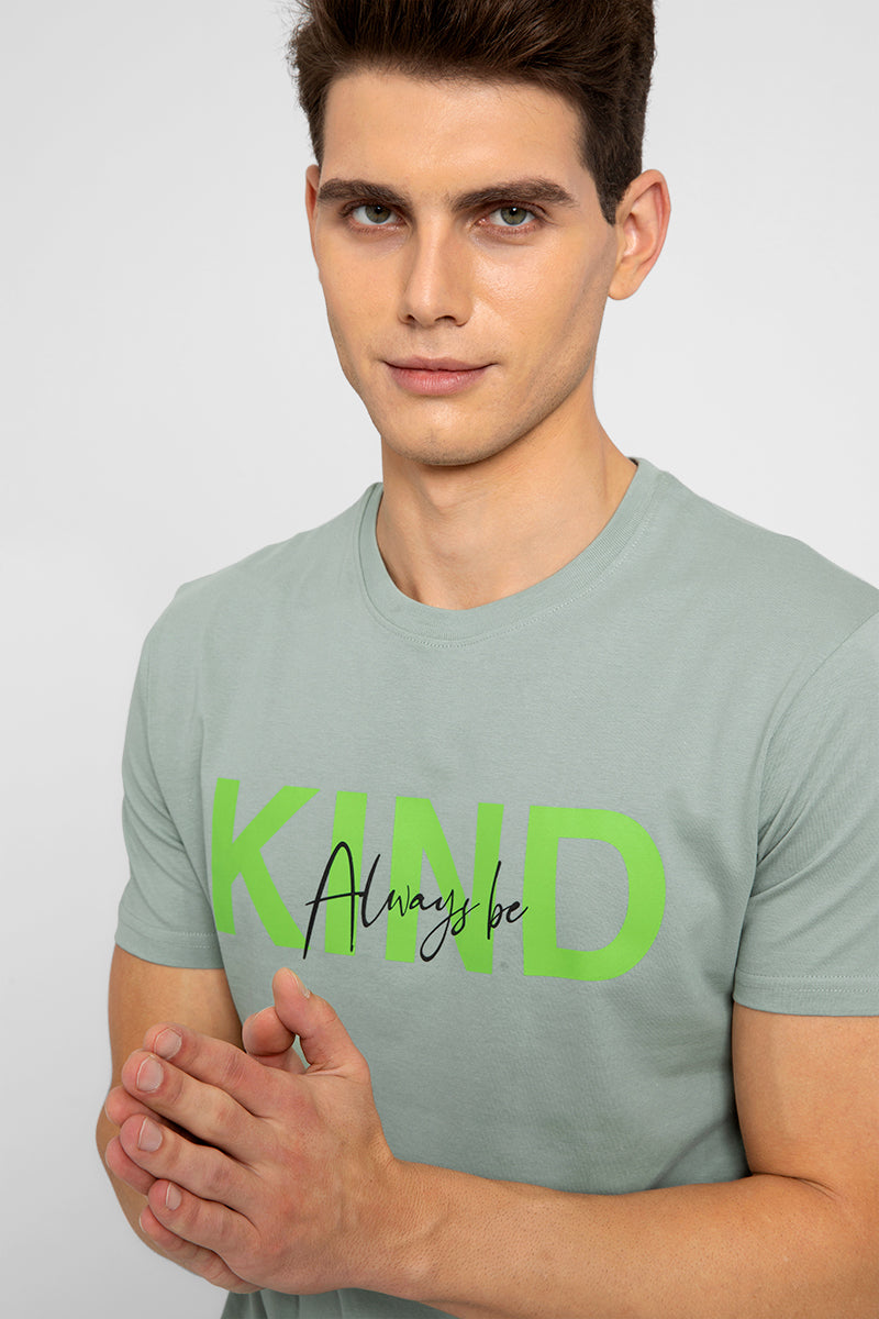Kind Teal Green T-Shirt - SNITCH